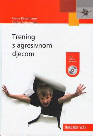 TRENING S AGRESIVNOM DJECOM + CD
